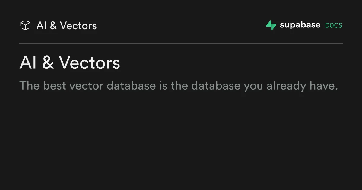 Supabase AI & Vectors