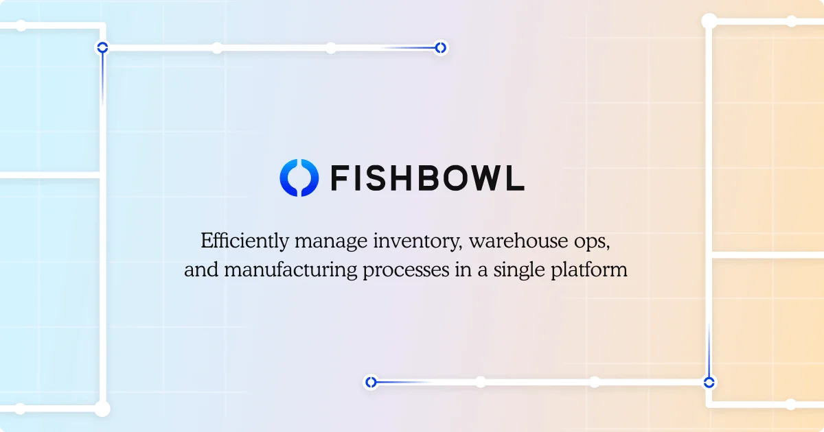 Fishbowl AI Inventory