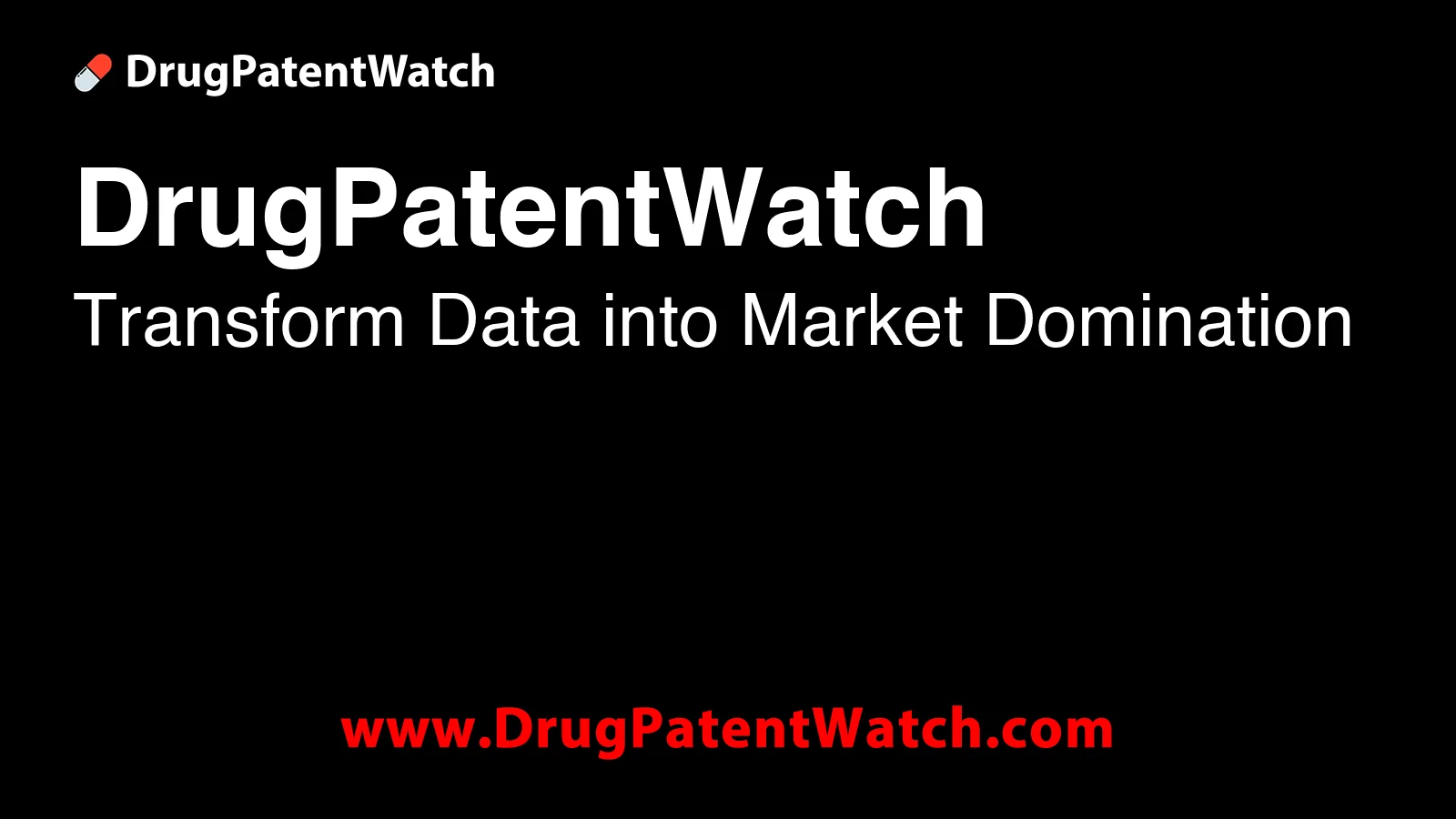 DrugPatentWatch