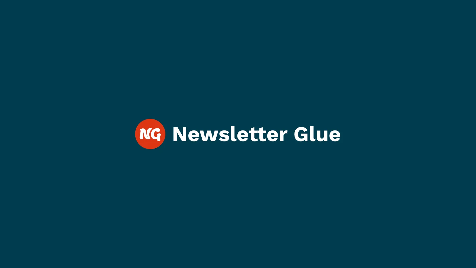 Newsletter Glue