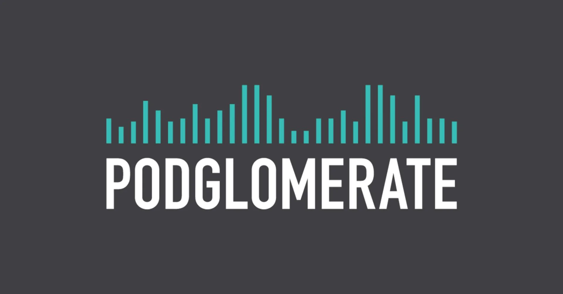 The Podglomerate