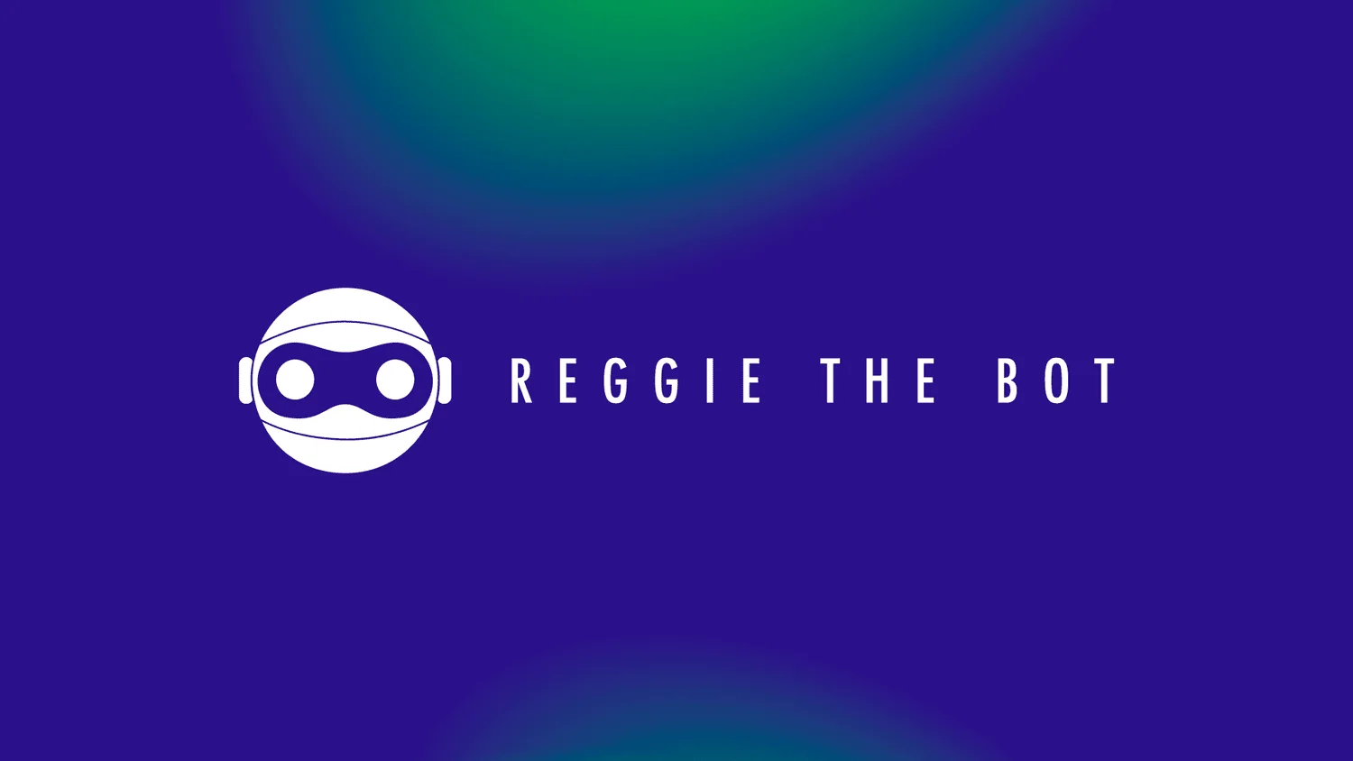 Reggie The Bot